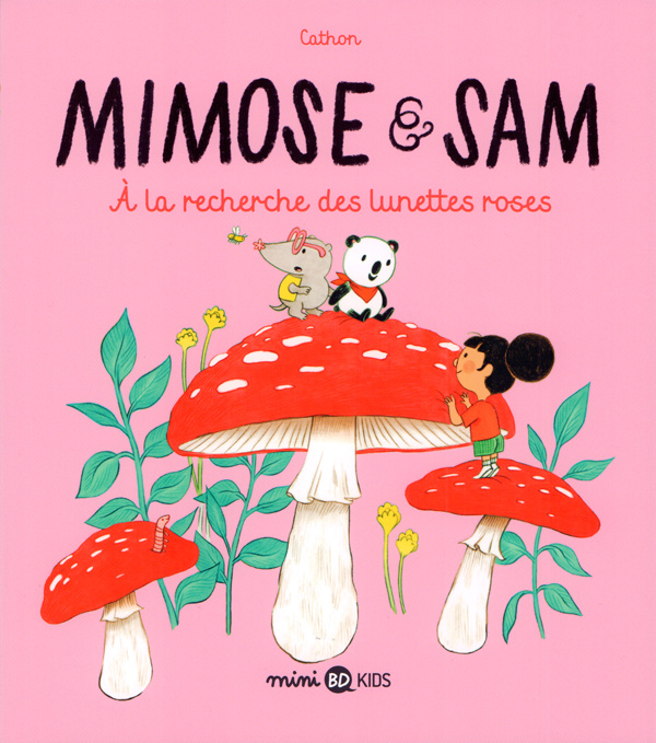 Mimose & Sam Tome 2 : A la recherche des lunettes roses
