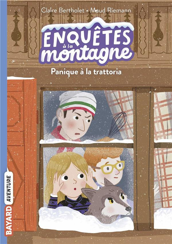 Enquêtes à la montagne Tome 4 : Panique à la trattoria