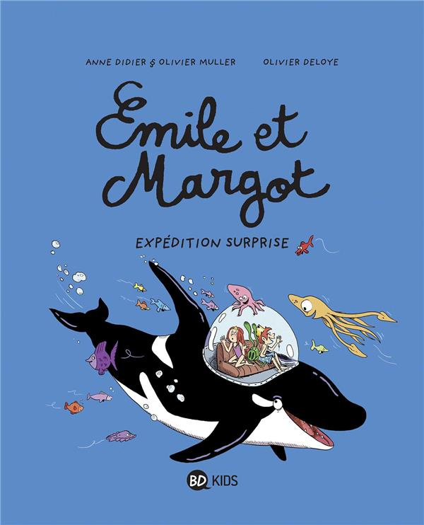 Emile et Margot Tome 10 : Expédition surprise