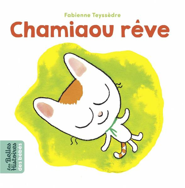 Chamiaou rêve