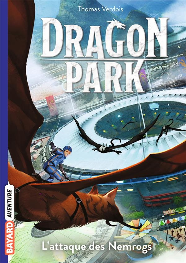 Dragon Park Tome 1 : L'attaque des Nemrogs