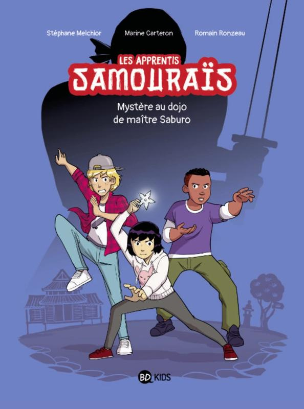 Les apprentis samouraïs : Mystère au dojo de maître Saburo