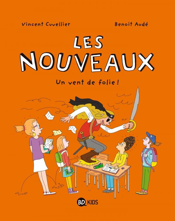 Les nouveaux Tome 3 : Un vent de folie