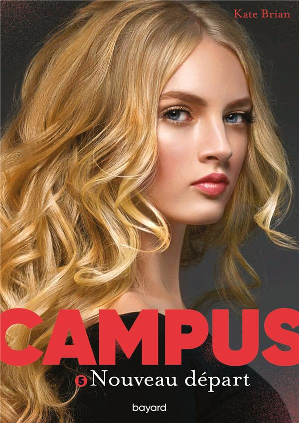 Campus Tome 5 : Nouveau départ
