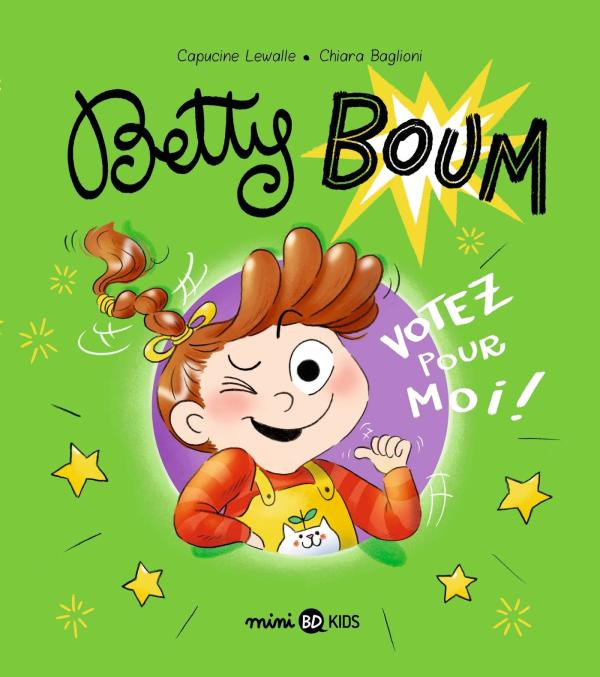 Betty Boum Tome 2 : Votez pour moi !