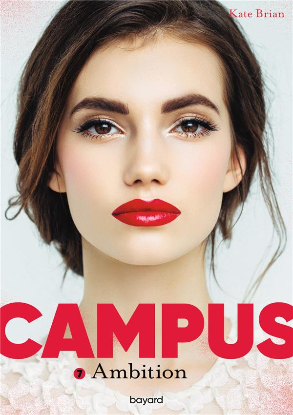 Campus Tome 7 : Ambition