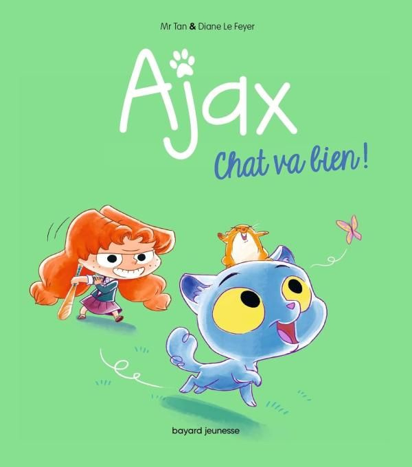 Ajax Tome 1 : Chat va bien !