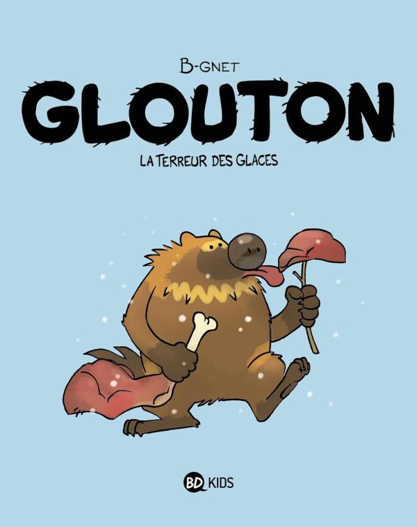 Glouton Tome 1 : La terreur des glaces