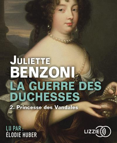 La guerre des duchesses Tome 2 : Princesse des vandales. 2 CD audio MP3