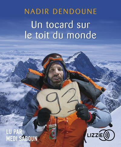 Un tocard sur le toit du monde. 1 CD audio MP3