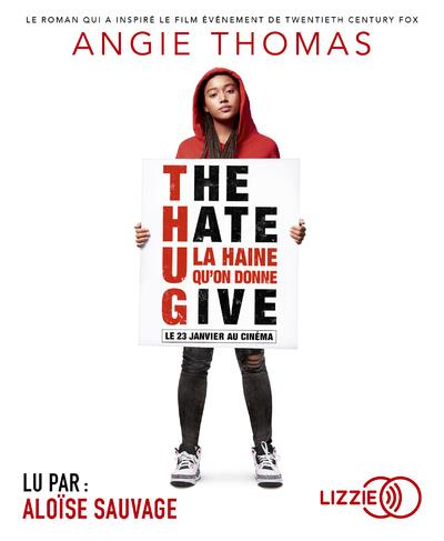 The hate U give. 1 CD audio MP3