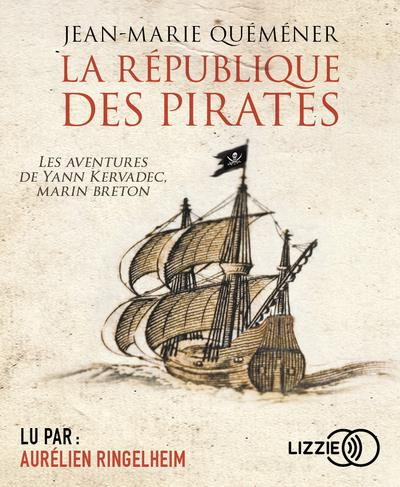 La république des pirates. 1 CD audio MP3