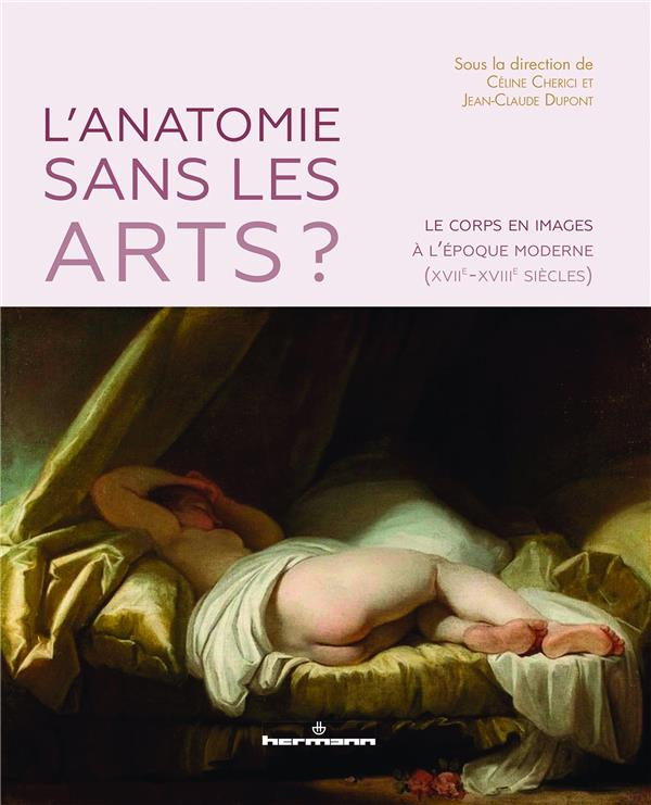 L'anatomie sans les arts ? Le corps en images à l'époque moderne (XVIIe-XVIIIe siècles)
