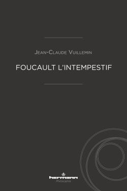Foucault l'intempestif