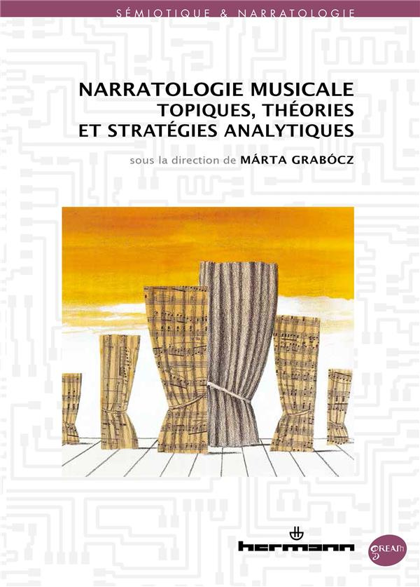 Narratologie musicale. Topiques, théories et stratégies analytiques