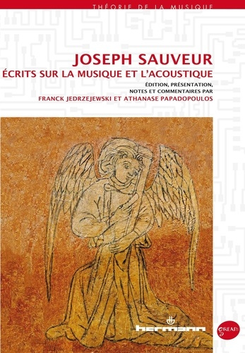 Joseph Sauveur. Ecrits sur la musique et l'acoustique