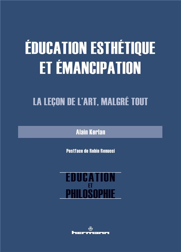 Education esthétique et émancipation. La leçon de l'art, malgré tout