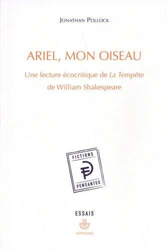 Ariel, mon oiseau. Une lecture écocritique de La Tempête de William Shakespeare
