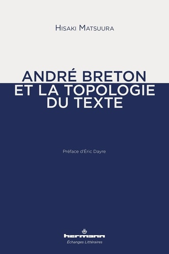 André Breton et la topologie du texte