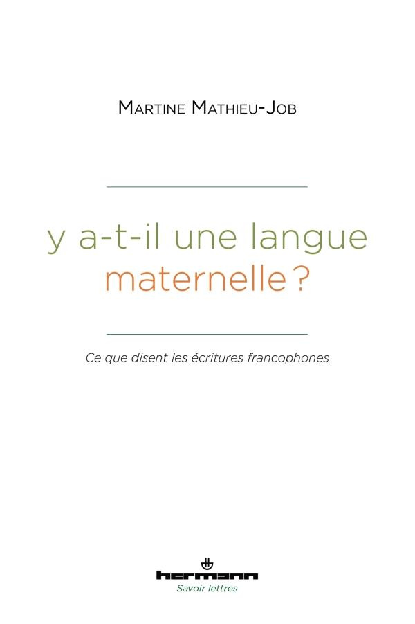 Y a-t-il une langue maternelle ? Ce que disent les écritures francophones