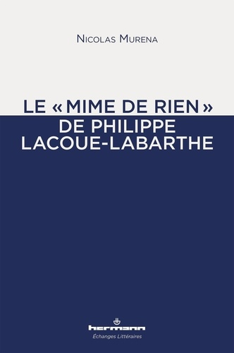 Le "mime de rien" de Philippe Lacoue-Labarthe