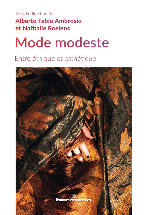 Mode modeste. Entre éthique et esthétique