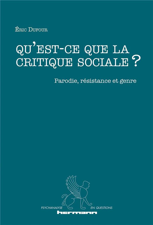 Qu'est-ce que la critique sociale ?. Parodie, résistance et genre
