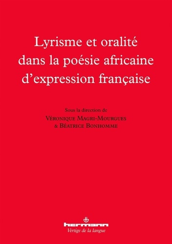 Lyrisme et oralité dans la poésie africaine d'expression française
