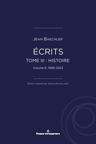 Ecrits (1967-2022). Tome 3, 1990-2022