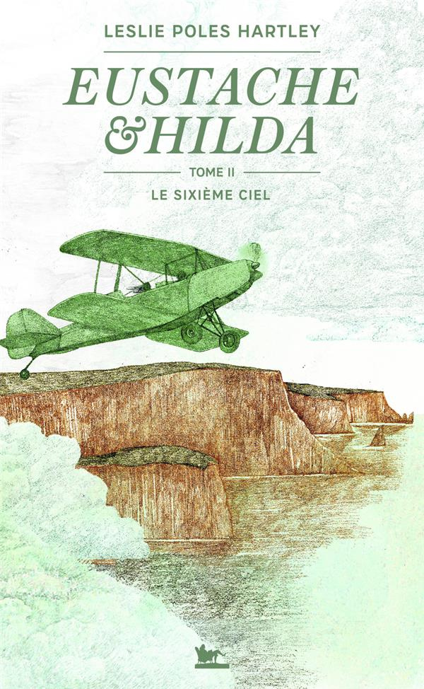 Eustache et Hilda Tome 2 : Le sixième ciel