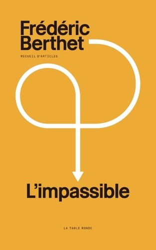 L'impassible. Edition limitée