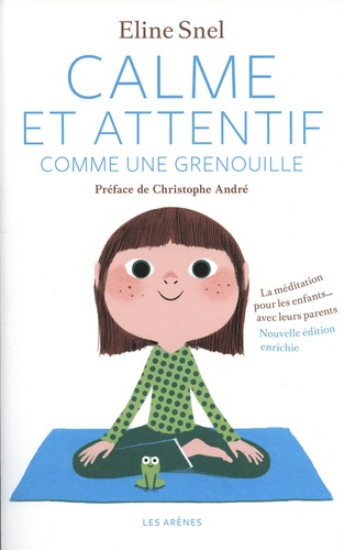 Calme et attentif comme une grenouille
