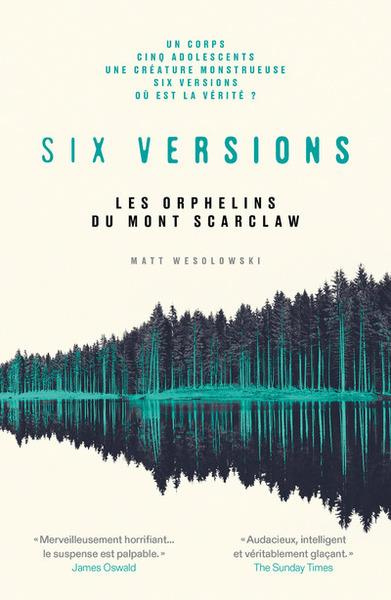Six Versions Tome 1 : Les orphelins du Mont Scarclaw