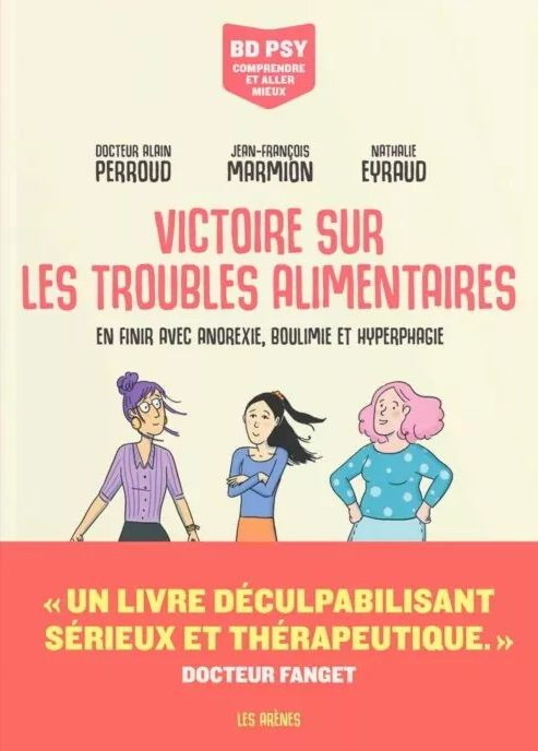 Victoire sur les troubles alimentaires. En finir avec anorexie, boulimie et hyperphagie