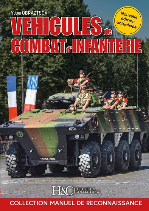 Véhicules de combat d'infanterie. 2e édition actualisée