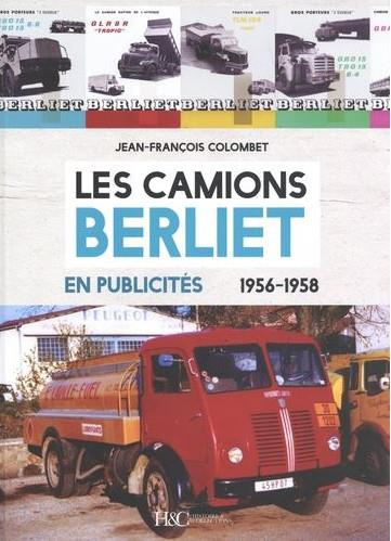 Les camions Berliet en publicités (1956-1958)
