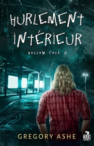 Hurlement intérieur. Hollow Folk, T2