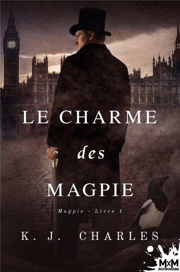 Le charme des Magpie. Magpie, T1