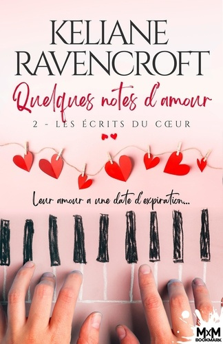 Quelques notes d'amour Tome 2 : Les écrits du coeur