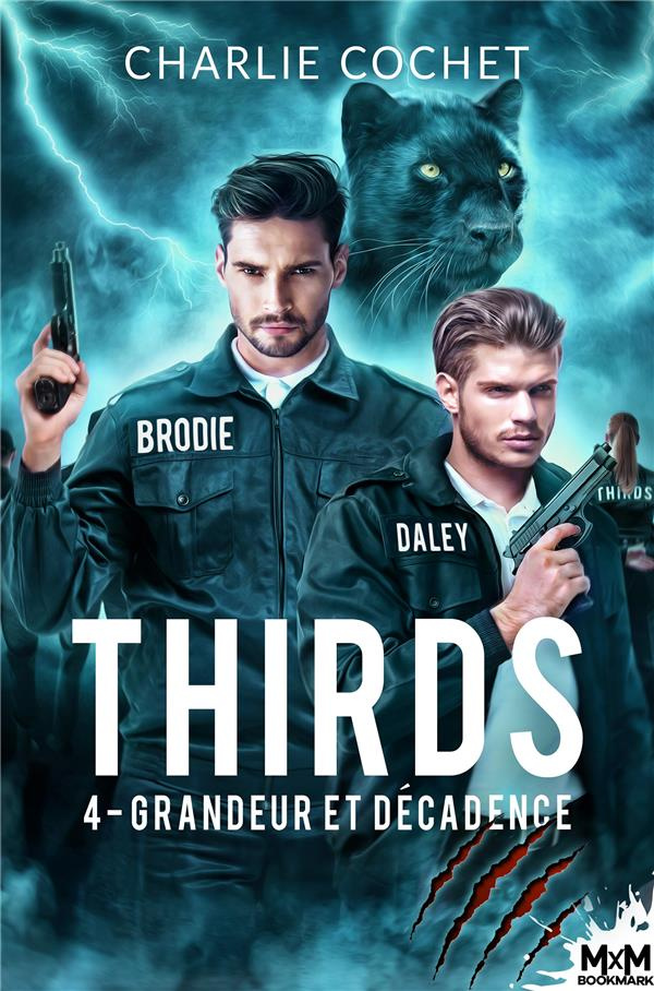 Thirds. Grandeur et décadence, Tome 4