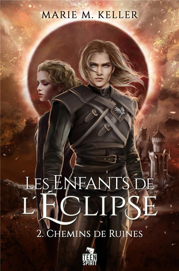 Les enfants de l'éclipse. Tome 2, Chemins de ruines