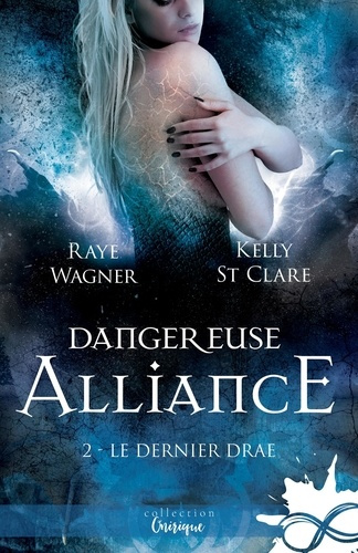 Le Dernier Drae Tome 2 : Dangereuse alliance