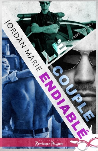 Les frères Lucas Tome 3 : Le couple endiablé