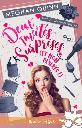 Rencontres imprévues Tome 2 : Deux invités surprises