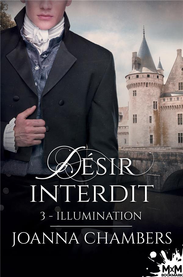 Désir interdit Tome 3 : Illumination