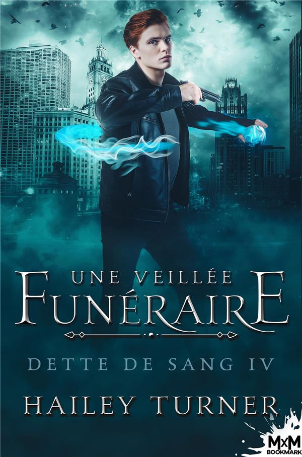 Dette de sang Tome 4 : Une veillée funéraire
