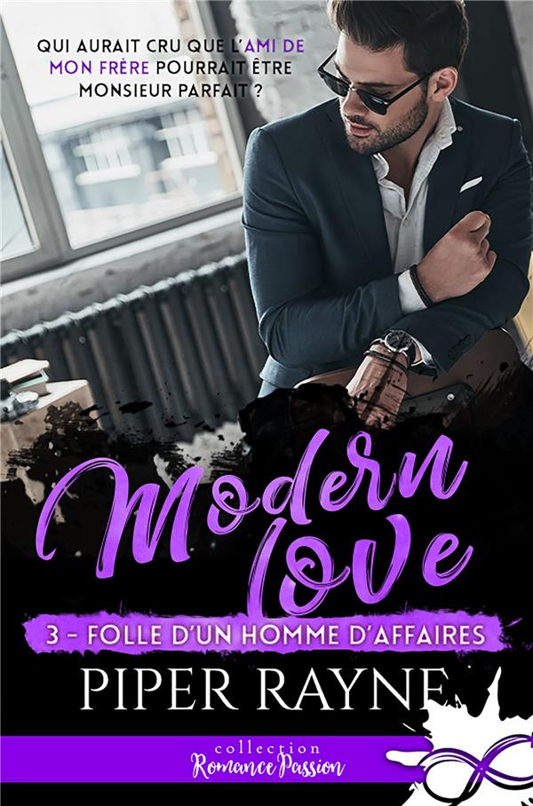 Modern love Tome 3 : Folle d'un homme d'affaires