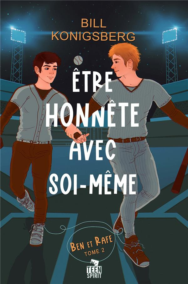 Ben et Rafe Tome 2 : Etre honnête avec soi-même