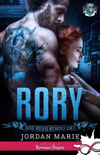 Savage Brothers Motorcycle Club Tome 3 : Rory