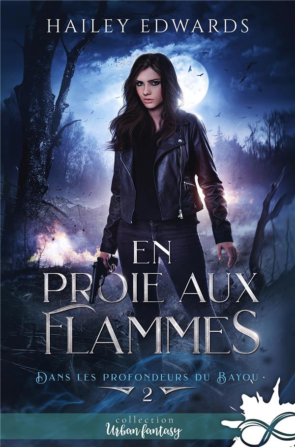 Dans les profondeurs du bayou Tome 2 : En proie aux flammes